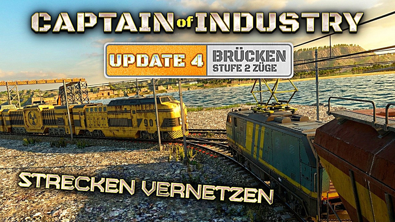 Captain of Industry - Strecken vernetzen im UPDATE 4 & Trains Expansion DLC