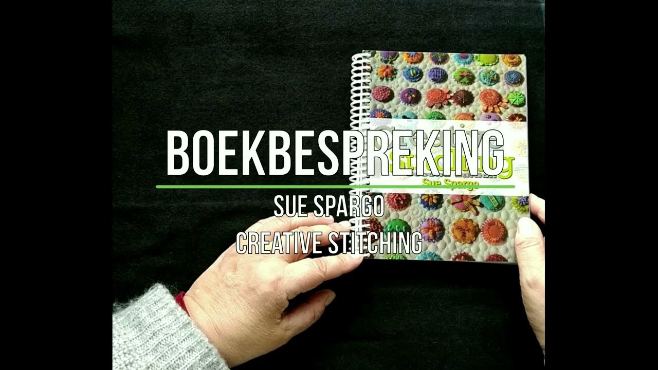 Boekbespreking Creative Stitching van Sue Spargo