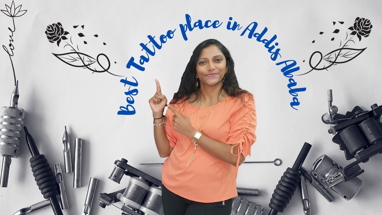 Do you want to Tattoo? [Addis_Insider]