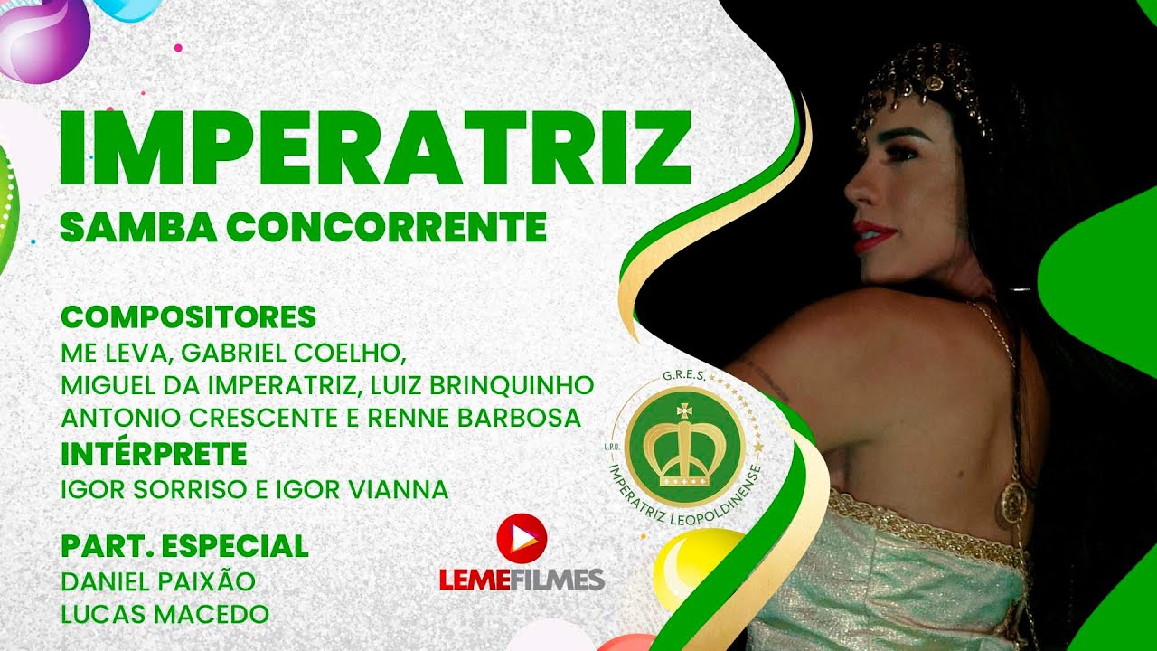 Imperatriz 2024 (JUNÇÃO- SAMBA CAMPEÃO ) - Me Leva e Parceria