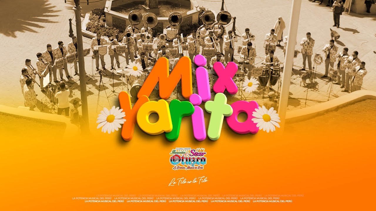 Mix Yarita (Sesión en Vivo) - Banda Filarmónica Star Otuzco