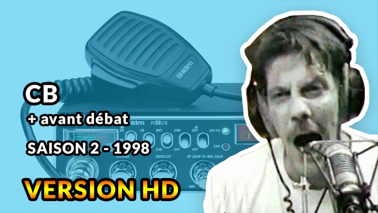 CB - 1998 - Débats de Gérard de Suresnes HD