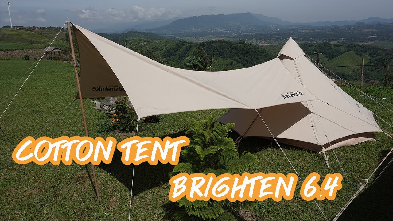 รีวิว Naturehike Cotton Tent Brighten 6.4  | The Nita