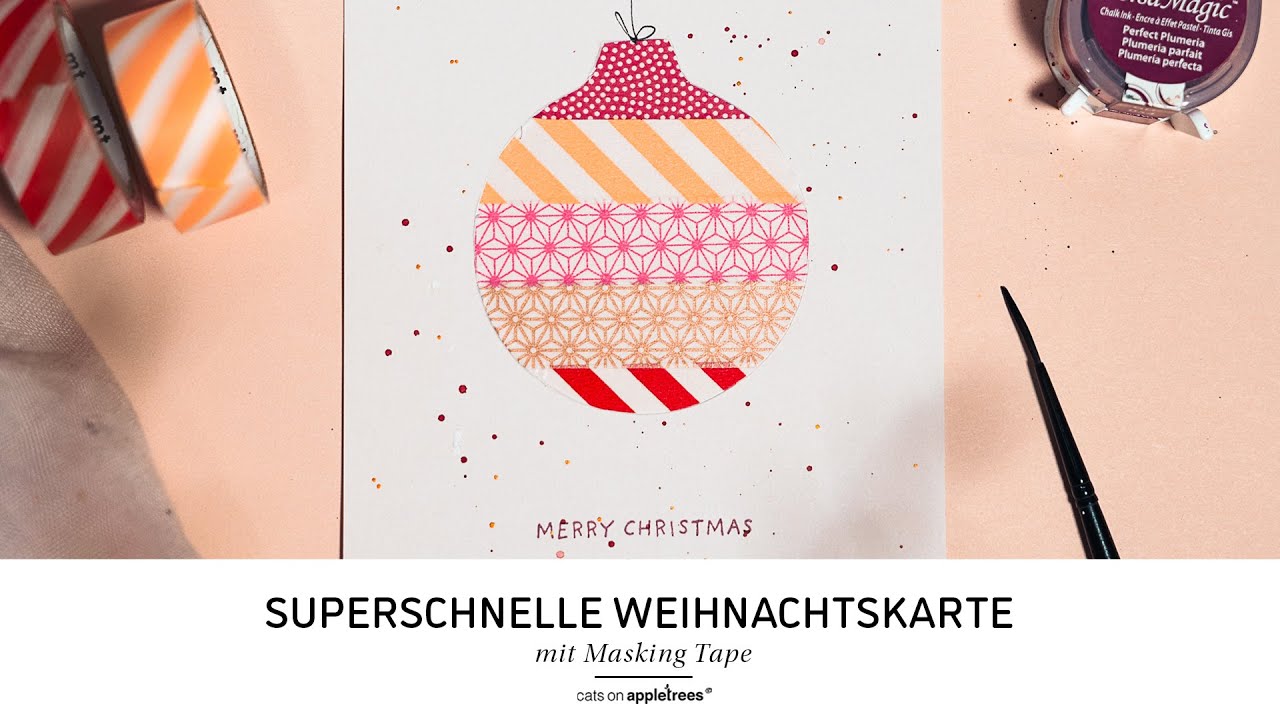 DIY Stamping Tutorial - Superschnelle Weihnachtskarte mit Tape