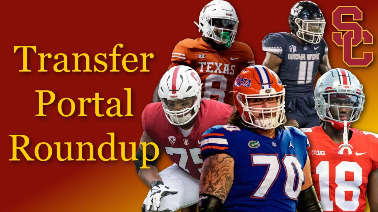 USC Transfer Portal Roundup Pt.6 (USC Football)