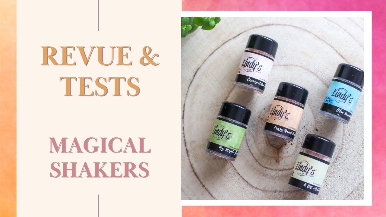 Les Poudres Magical Shakers de Lindy's Gang (revue et tests)