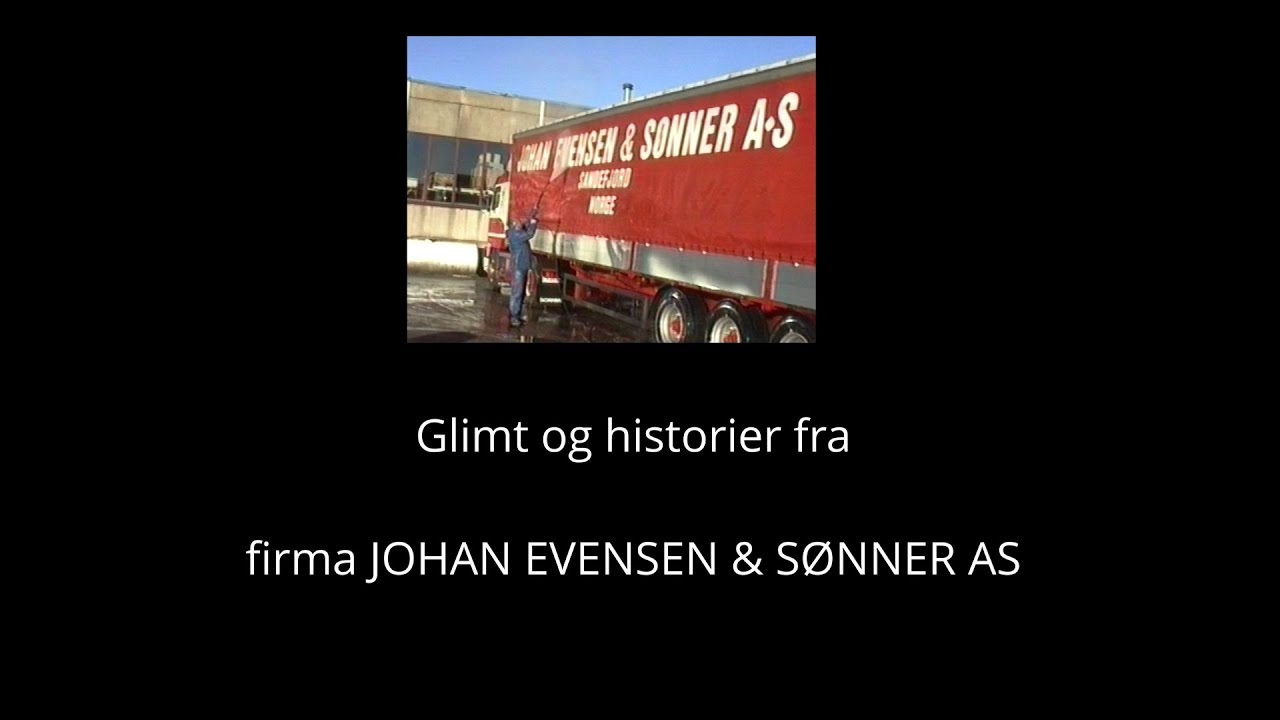 Bilder og historier fra Johan Evensen & Sønner AS