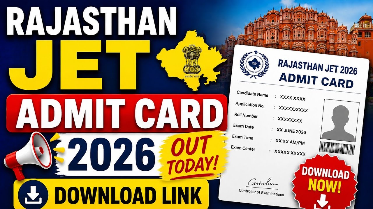 JET Admit Card 2026/Rajasthan JET Admit Card 2026/Rajasthan JET SKRAU Admit Card 2026 Download Link