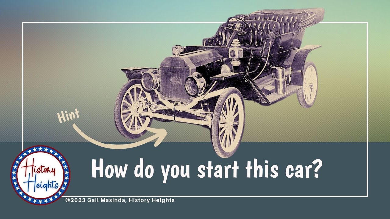 Starts and Quirks of the Ford Model T