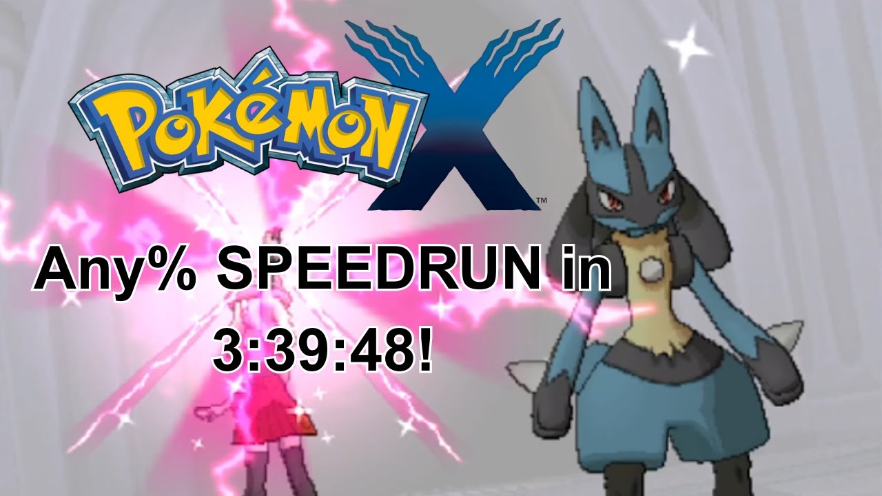 Pokemon X Any% Speedrun in 3:39:48 (Current Personal Best)