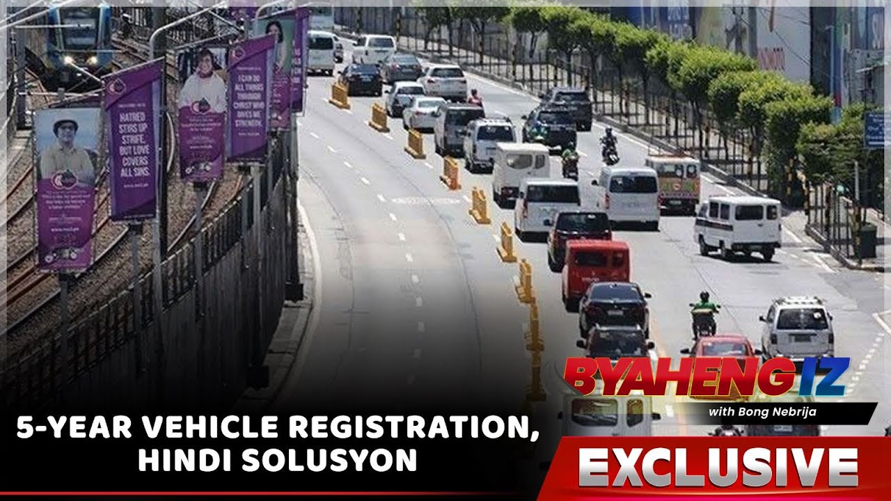 5-YEAR REGISTRATION, HINDI SOLUSYON SA MABAGAL NA VEHICLE REGISTRATION — AAP
