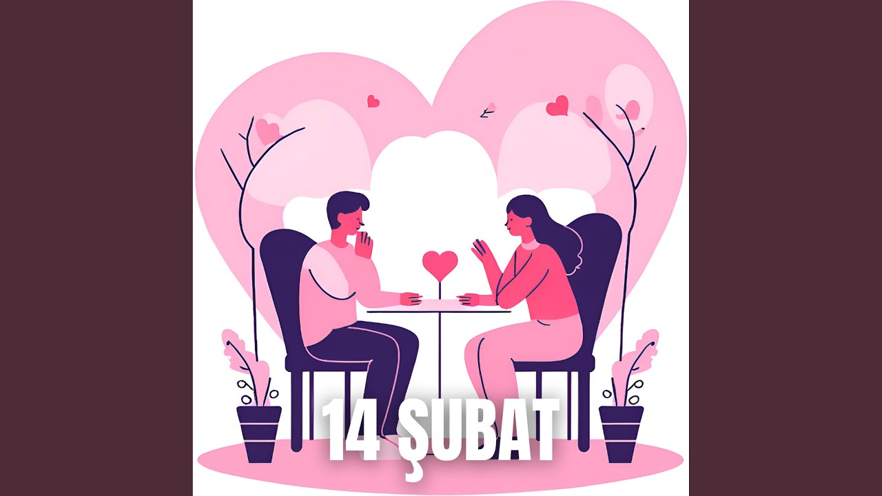 14 şubat