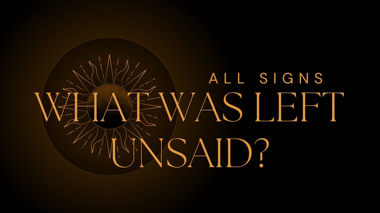 ALL SIGNS - WHAT WAS LEFT UNSAID - CROSSWATCHER EDITION