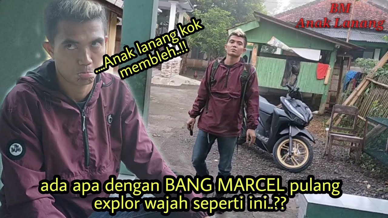 PULANG EXPLOR DEM!T APA YG MASUK BANG MARCEL SAMPE MEMBLEH