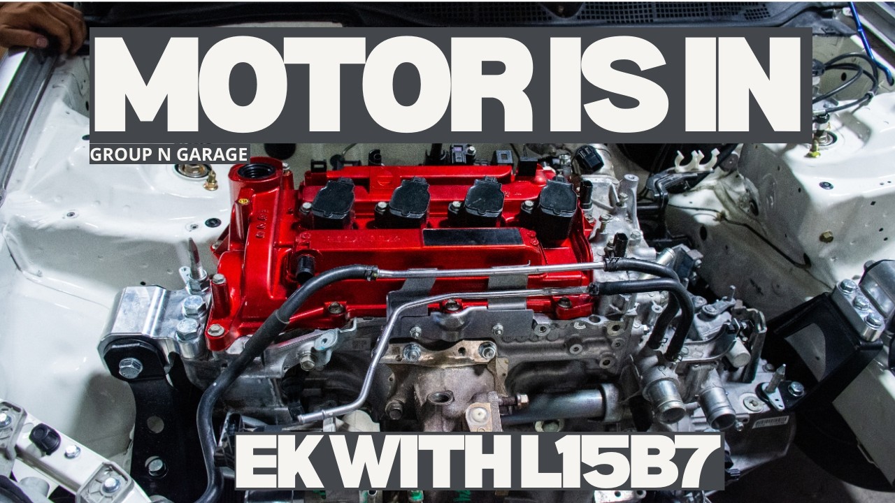 Dropping L15B7 into the EK Civic (YES I BEEN LAGGING TO UPLOAD)