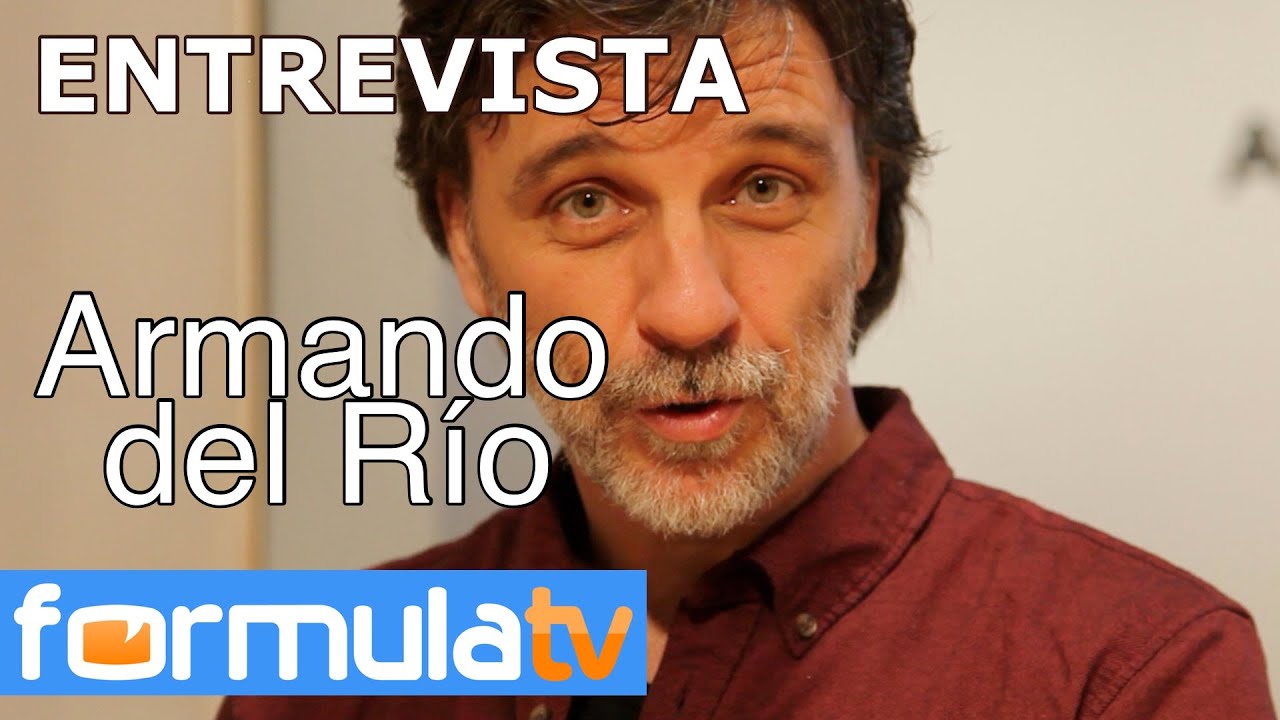 Armando del R&iacute;o: 