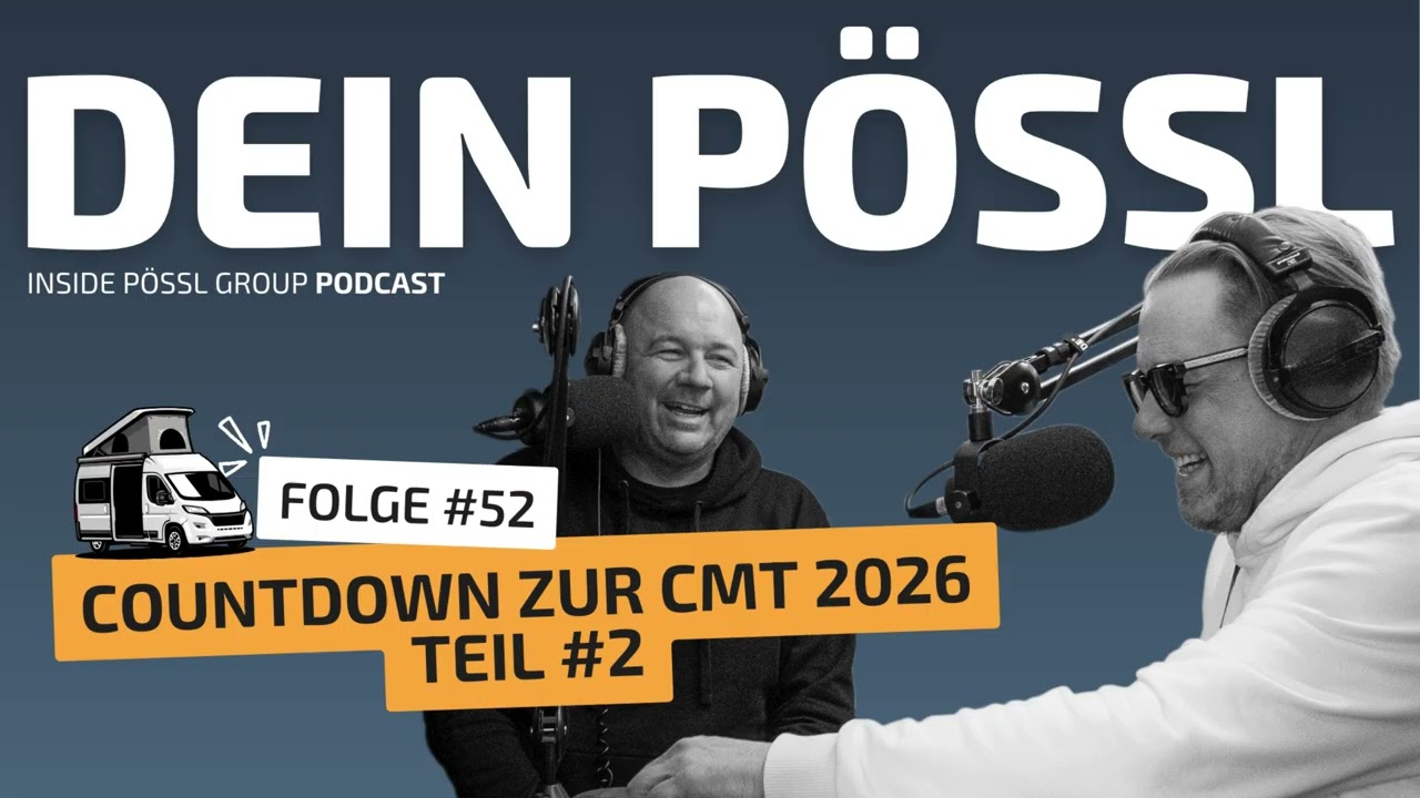 Dein Pössl Podcast - Folge 52 | Countdown zur CMT mit Messechef Alexander Ege (Teil 2)