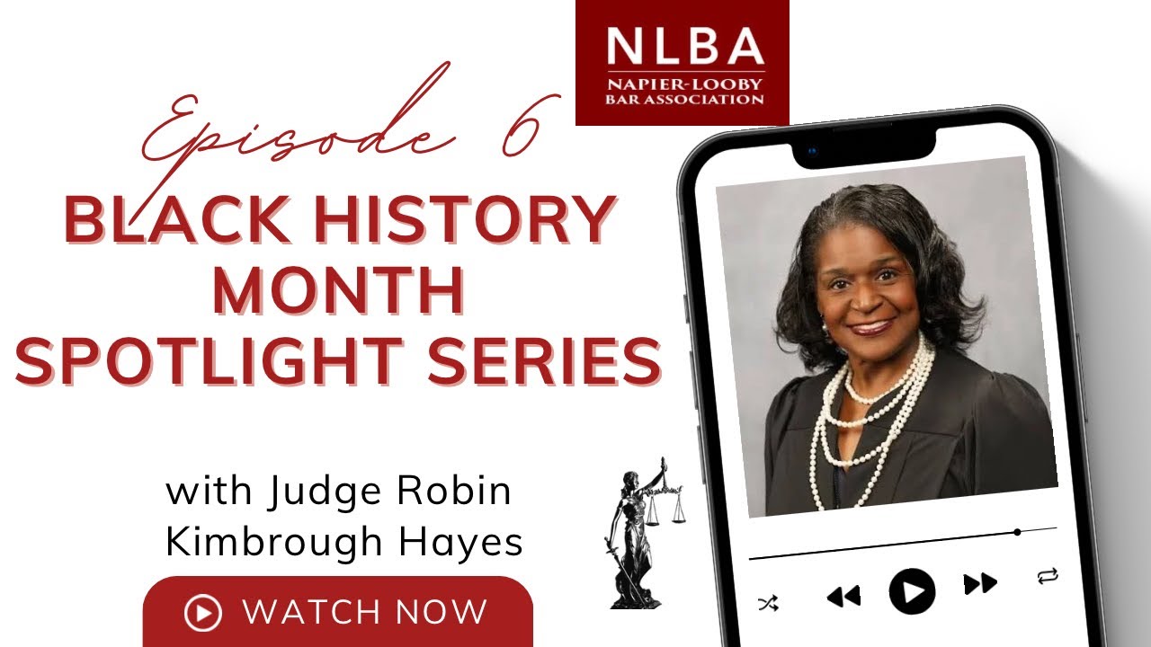 Napier-Looby Bar Association’s Black History Month’s Spotlight Series: Judge Robin Kimbrough Hayes