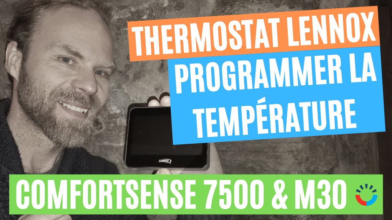 PROGRAMMATION DE LA TEMPÉRATURE & MODE ABSENCE : THERMOSTAT COMFORTSENSE 7500 & M30 (FACILE)