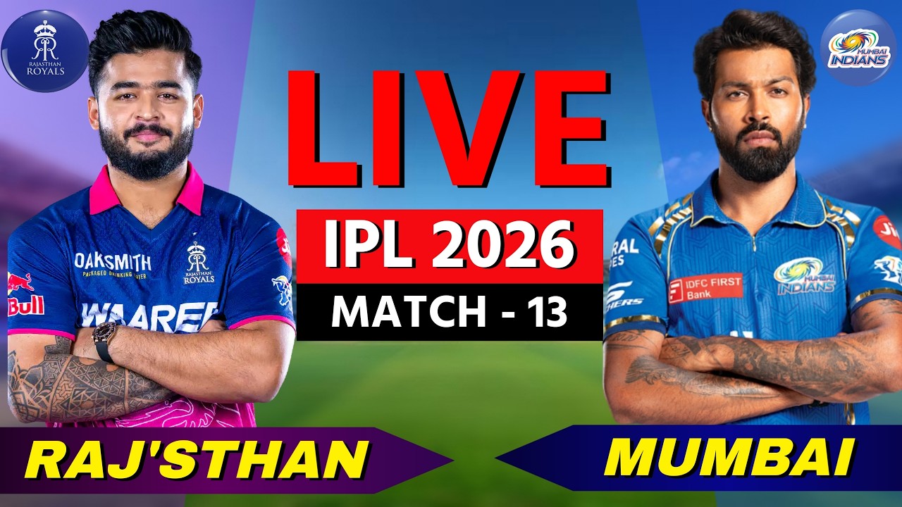 🔴 MI vs RR, IPL 2026, Cricket Live Match Scores, Commentary, Mumbai vs Rajasthan, 1st Innings