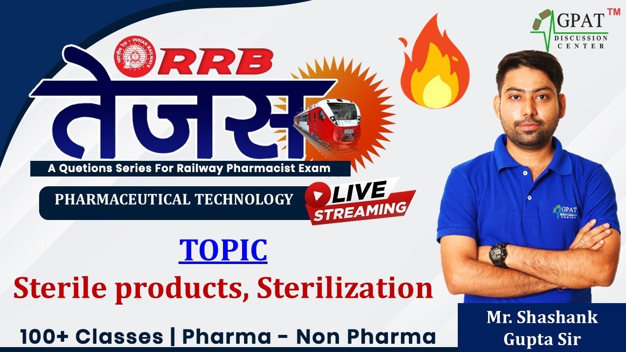 Sterile Product and Sterilization | Pharmaceutical technology | TEJAS-RAILWAY PHARMACIST #gdcclasses