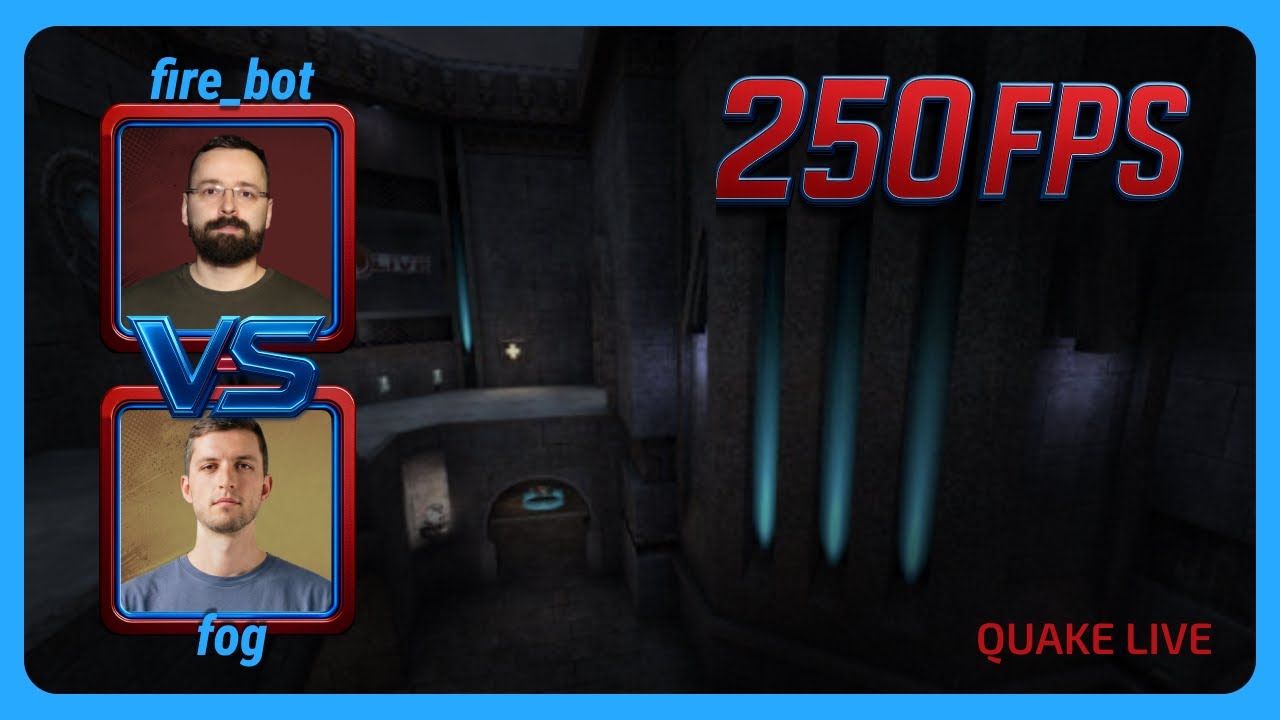 Fire bot vs fog | 250FPS Quake Season 4 | BO3 | Quake Live