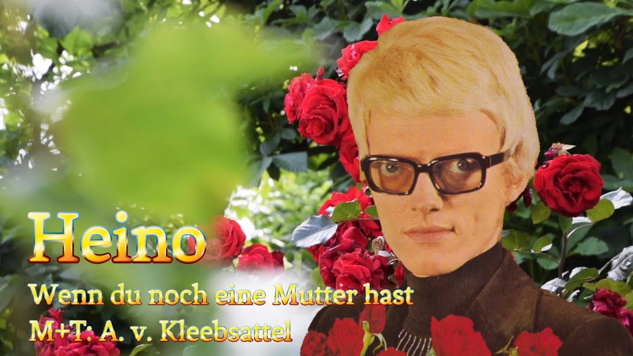 Heino - Wenn du noch eine Mutter hast (1971)
