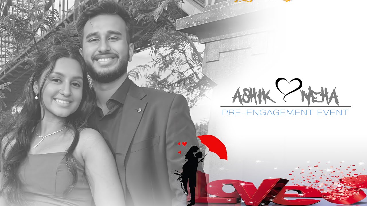 PRE-ENGAGEMENT EVENT /   ASHIK & NEHA