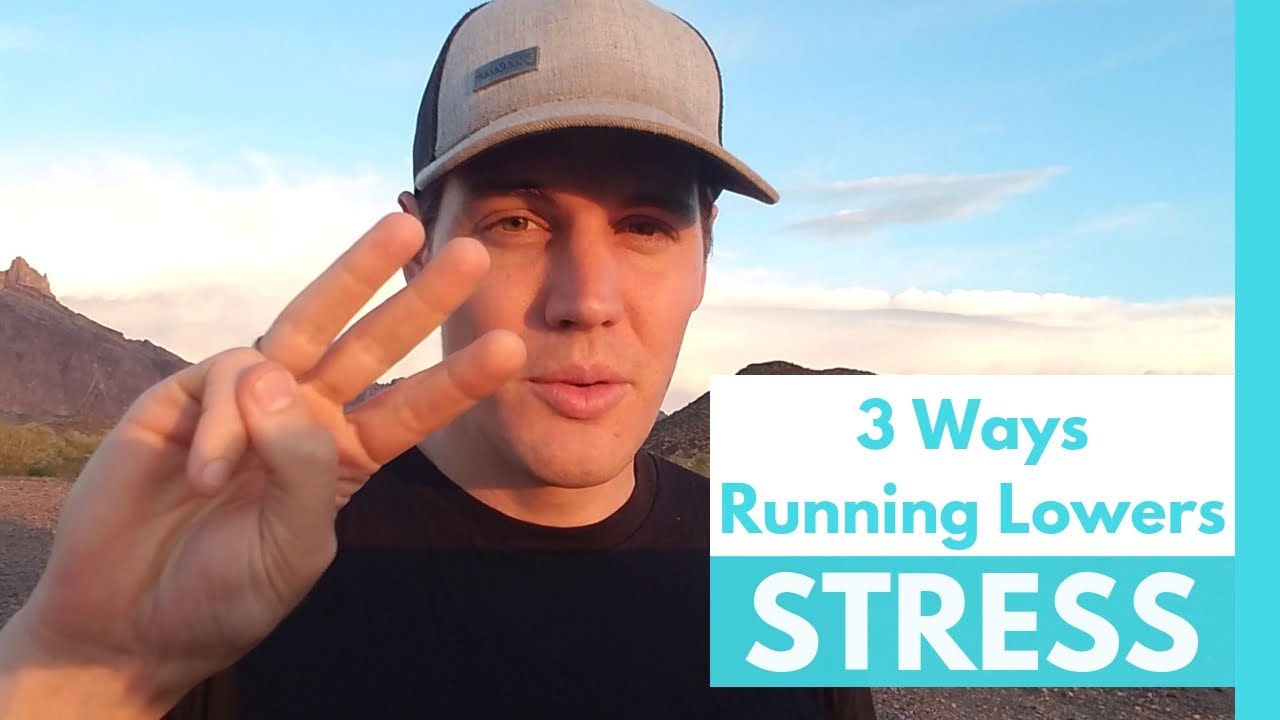 3 Ways Running Lowers Your Stress Levels