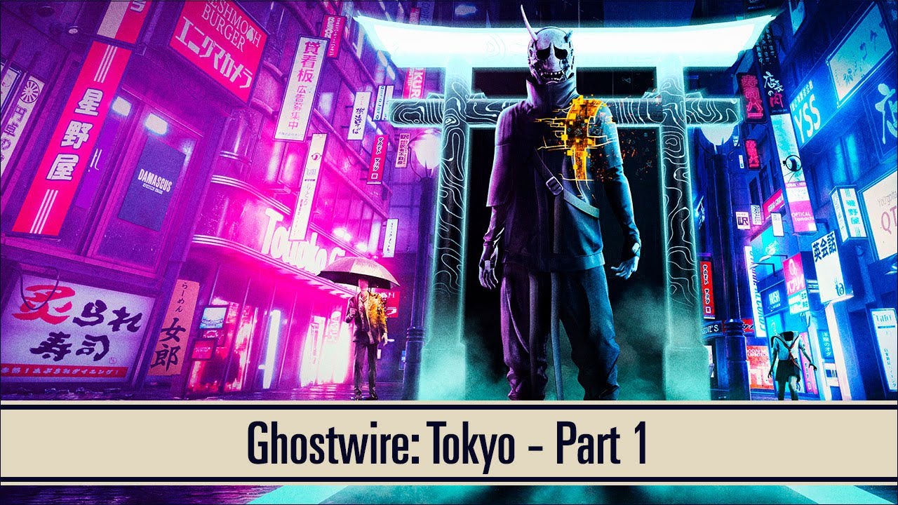 Ghostwire: Tokyo - Part 1 [JP Dubs/ENG Subs] | Twitch Livestream