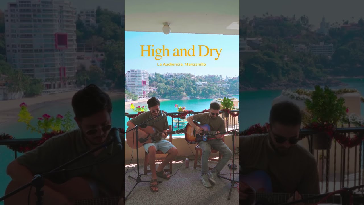 High And Dry (Radiohead Cover)