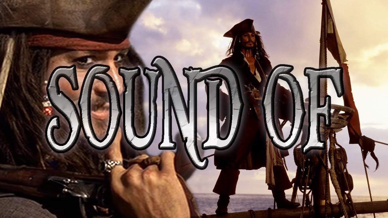 Pirates of the Caribbean - Sound of A Pirate's Life