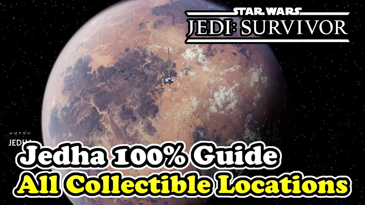Jedha All Collectible Locations Star Wars Jedi Survivor (Jedha 100% Collectible Guide)