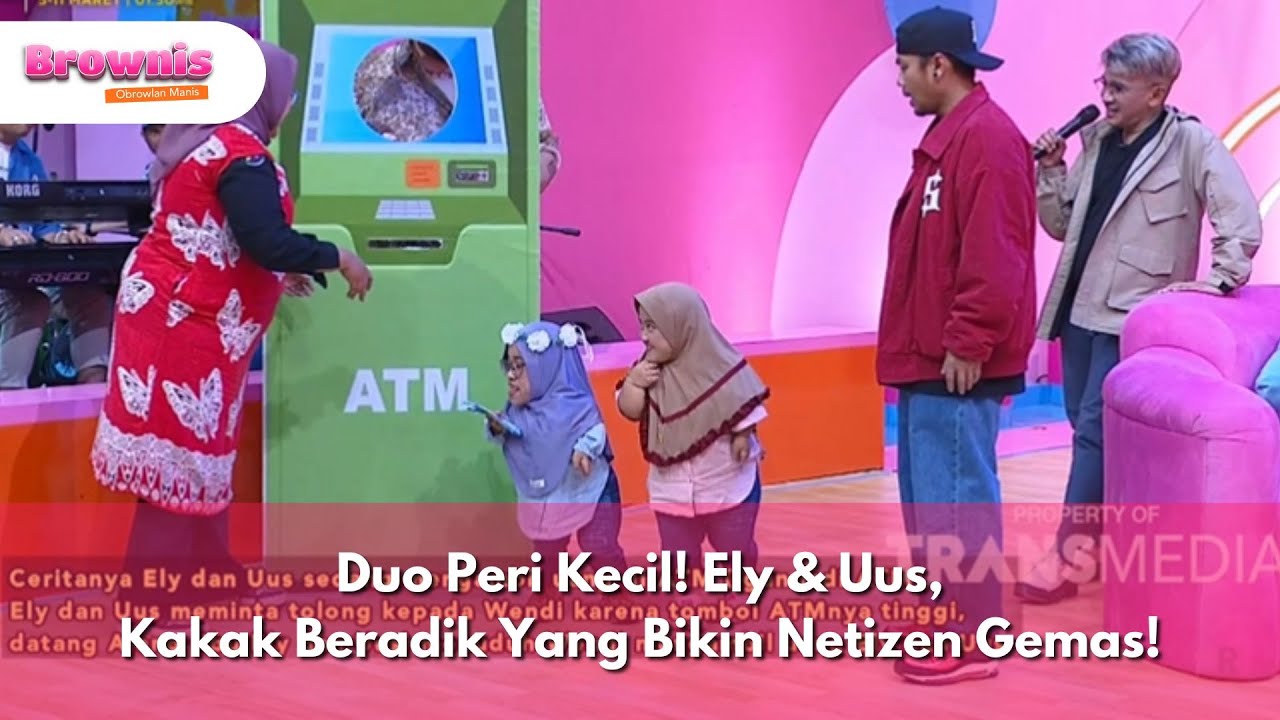 Duo Peri Kecil! Ely & Uus, Kakak Beradik Yang Bikin Netizen Gemas!  - BROWNIS (26/2/25) P2