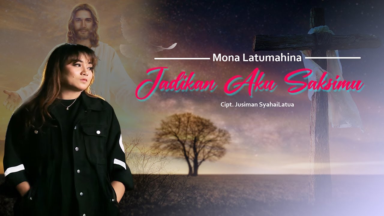 Mona Latumahina - JADIKANLAH AKU SAKSI-MU (Official Lyrics Video)