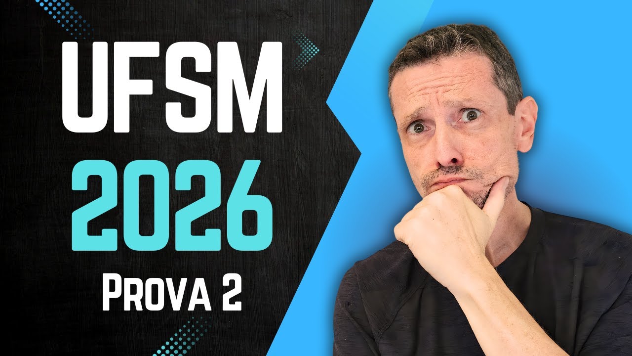 UFSM 2026 - PROVA 2 - CORREÇÃO COMPLETA DE MATEMÁTICA