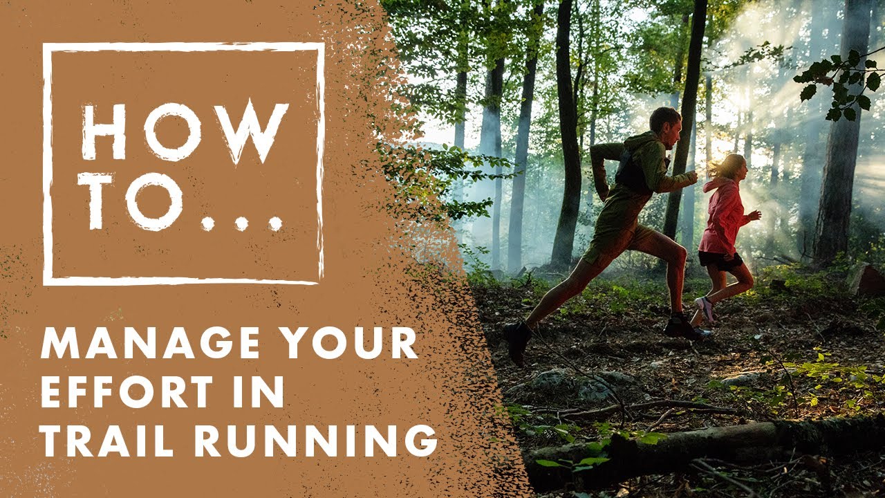How to Manage Your Effort In Trail Running | Salomon How-To