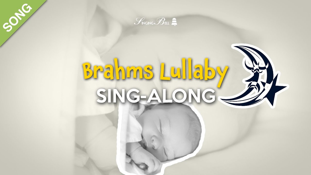 Brahms' Lullaby (Cradle Song) Sing-Along Lullaby with Lyrics for kids [SONG]
