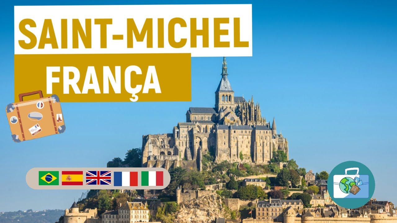 O que fazer no Monte Saint Michel - França