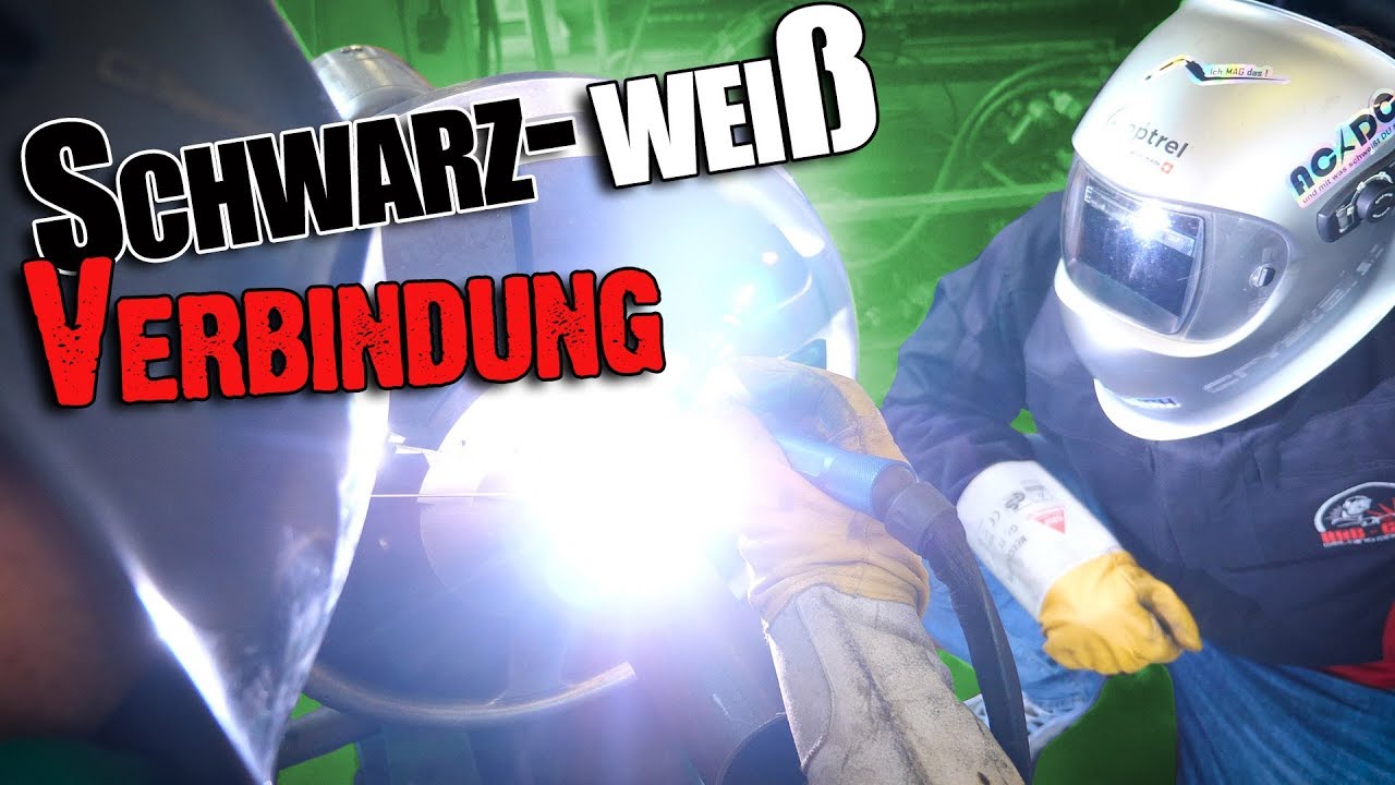 Wie schweiße ich eine Schwarz–Weiß Verbindung?!