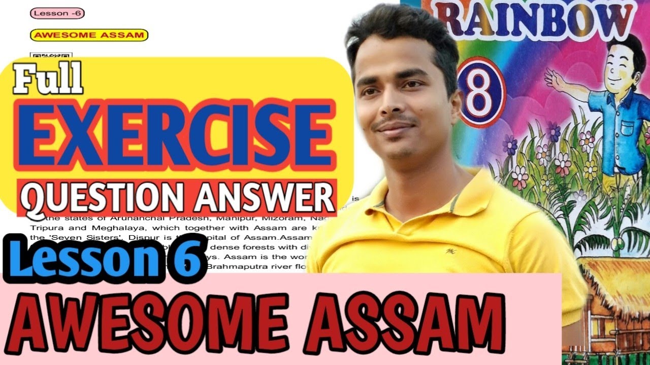 Class 8 Lesson 6 EXERCISE ||AWESOME ASSAM || English Rainbow Question Answer || master mantra