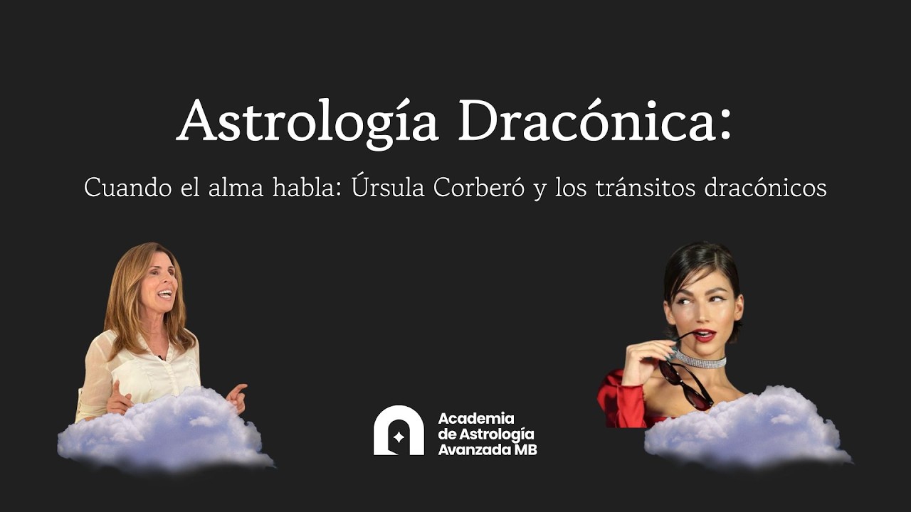 Astrología Dracónica: Cuando el alma habla: Úrsula Corberó y los tránsitos dracónicos