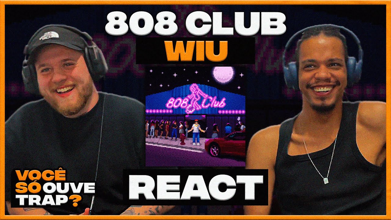 WIU - 808 CLUB / REACT V.S.O.T @30PRAUM