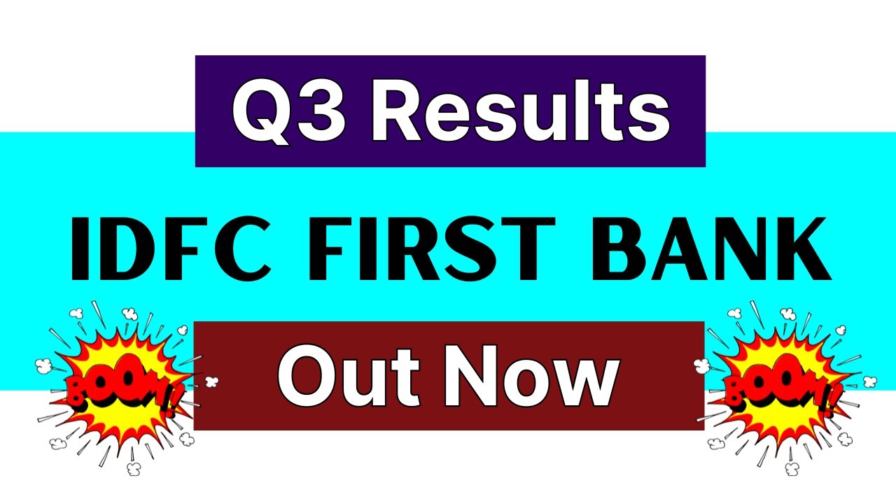 Idfc First Bank Q3 Results &bull; Idfc First Bank Q3 Results 2026 &bull; Idfc First Bank Share Latest News