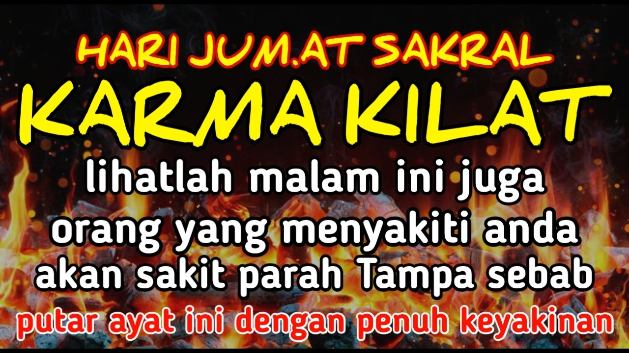 SEGERA PUTAR AYAT INI !! Agar Orang Yg Dzolim Padamu Terkena Karma Dan Azab Dari Allah