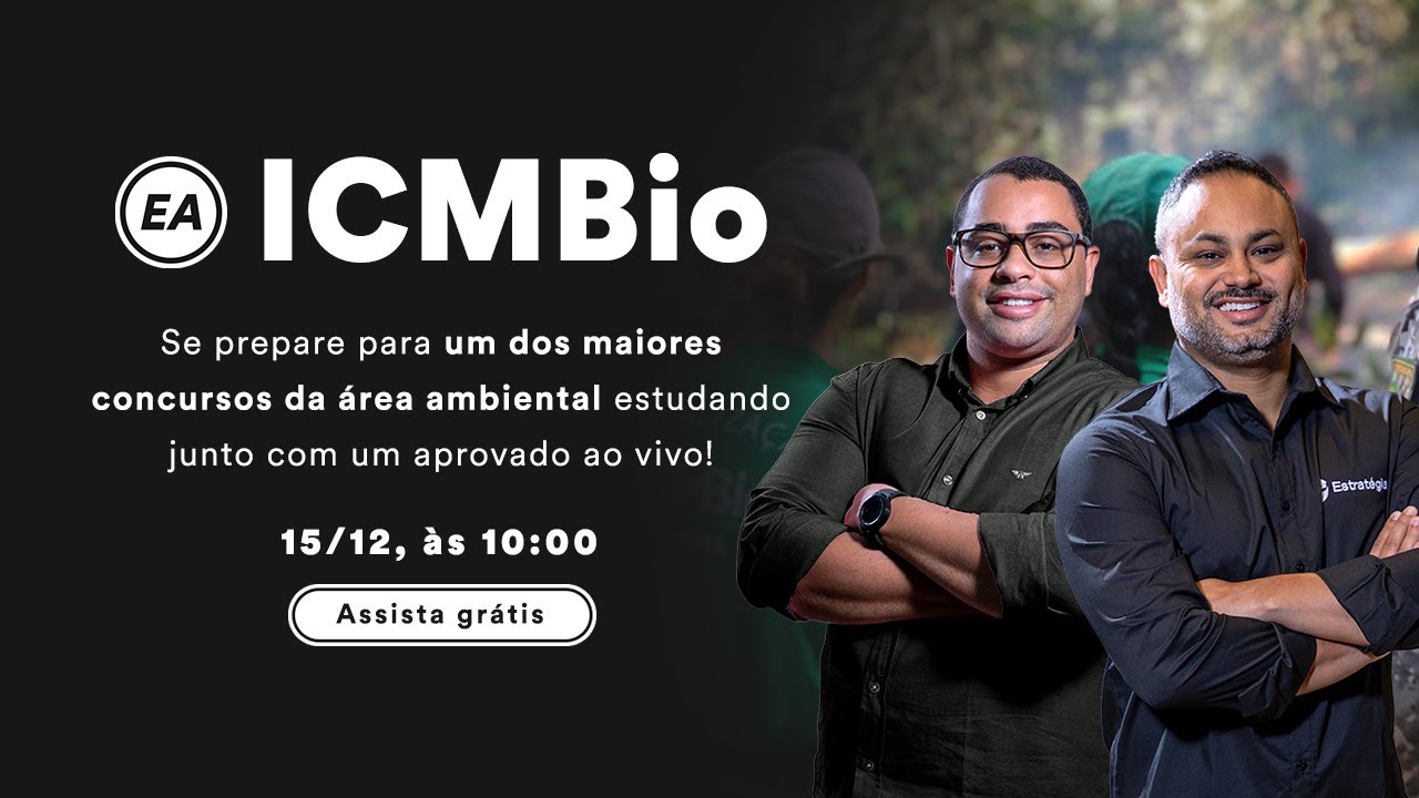 EA ICMBio: Se prepare para um dos maiores concursos ambientais estudando junto com aprovado ao vivo!