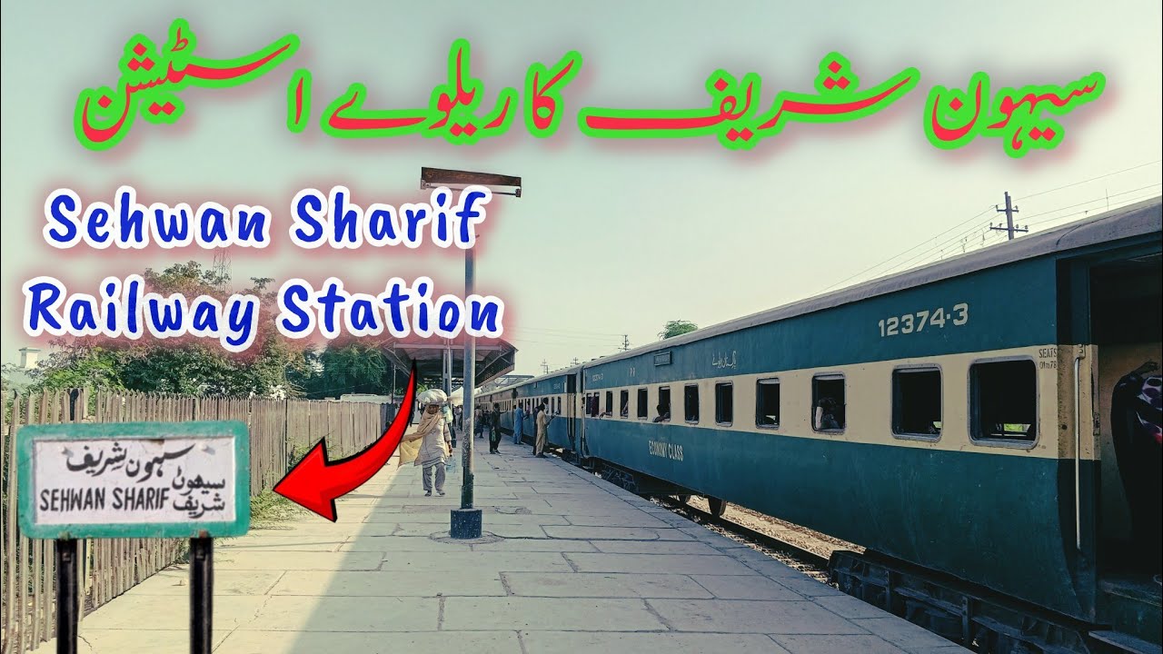 Full Review Of Sehwan Sharif Railway Station |Lal Shahbaz Qalandar|