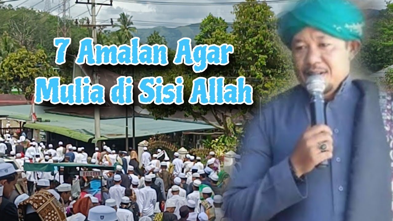 Tujuh Kalimat Jika Diamalkan Akan Mulia di sisi Allah.