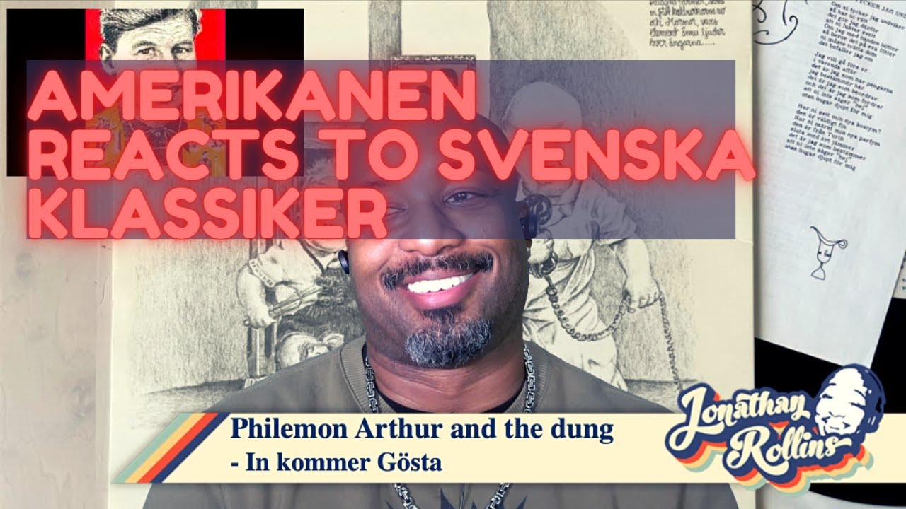 Amerikanen Reacts to Svenska Klassiker: Philemon Arthur and the dung - In kommer Gösta