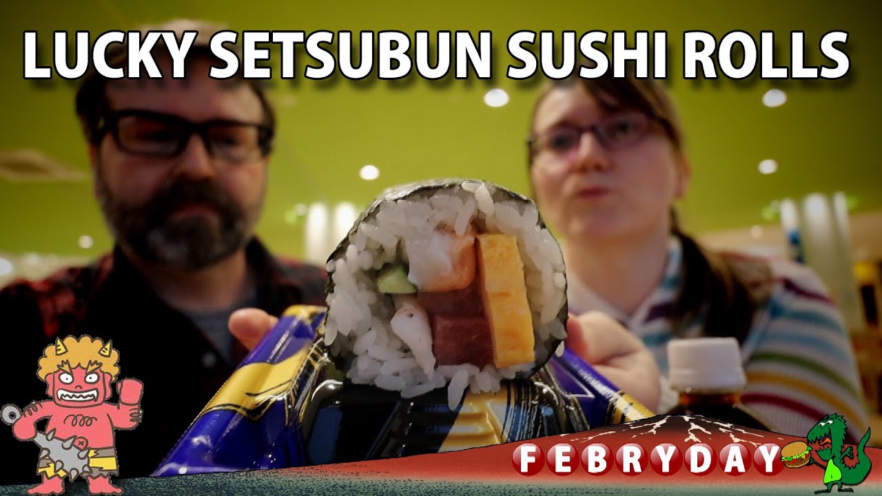 Setsubun Ehomaki Sushi Rolls | with Laura #Febryday 4 節分